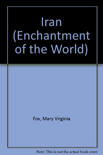 Stock image for Iran (Enchantment of the World Second Series) for sale by SecondSale