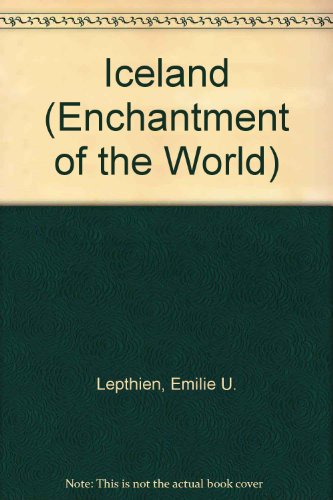 9780516027753: Iceland (Enchantment of the World)