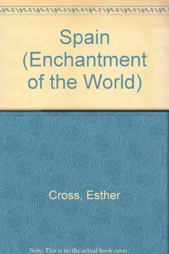 9780516027869: Spain (Enchantment of the World)