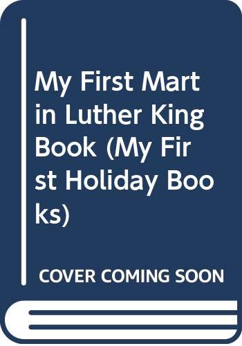 Stock image for My First Martin Luther King Book (My First Holiday Books) for sale by GoldenWavesOfBooks