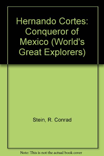 Stock image for Hernando Cortes : Conqueror of Mexico for sale by Better World Books: West