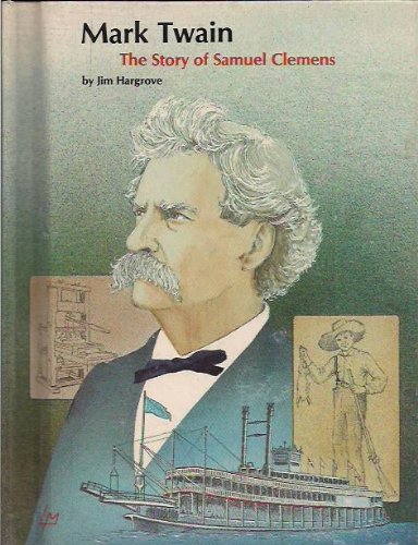 Beispielbild fr Mark Twain : The Story of Samuel Clemens zum Verkauf von Better World Books