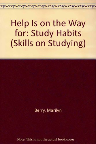 9780516032375: Help Is on the Way for: Study Habits (Skills on Studying)