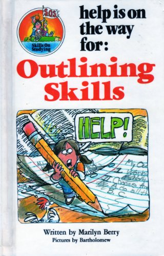 Imagen de archivo de Help Is on the Way for Outlining Skills (Skills on Studying) a la venta por ThriftBooks-Dallas