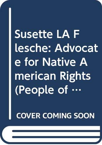 Stock image for Susette La Flesche : Advocate for Native American Rights for sale by Better World Books