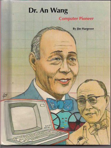 Beispielbild fr Dr. An Wang : Computer Pioneer zum Verkauf von Better World Books
