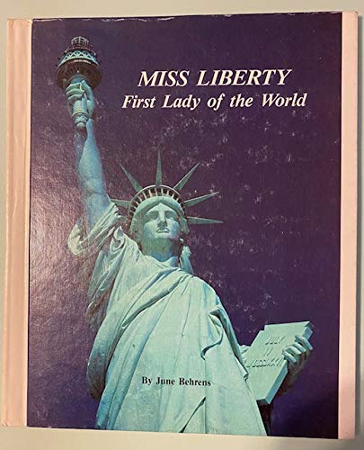 Stock image for Miss Liberty : First Lady of the World for sale by Better World Books: West
