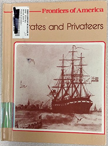 9780516033600: Pirates and Privateers.