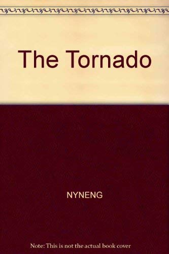 9780516034058: The Tornado (The Adventures of the Sneeky Sneekers)