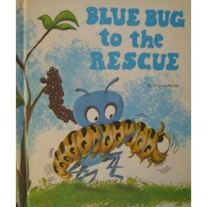 Beispielbild fr Blue Bug to the Rescue zum Verkauf von ThriftBooks-Atlanta