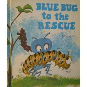 Stock image for Blue Bug to the Rescue for sale by ThriftBooks-Atlanta