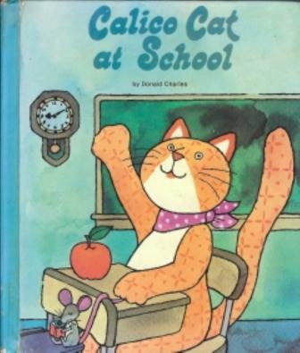 9780516034454: Calico Cat at School
