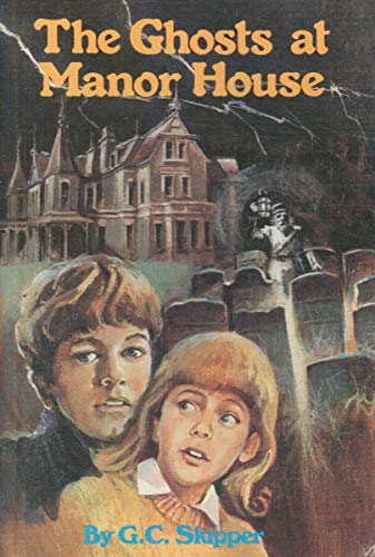 Stock image for The Ghosts at Manor House for sale by Nelsons Books