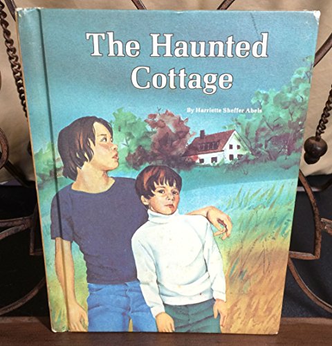 The Haunted Cottage (9780516034867) by Abels, Harriette Sheffer; Daley, Joann