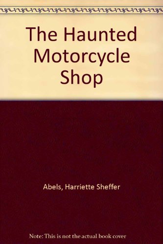 9780516034881: The Haunted Motorcycle Shop