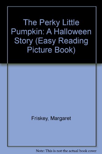 Imagen de archivo de The Perky Little Pumpkin a la venta por Better World Books