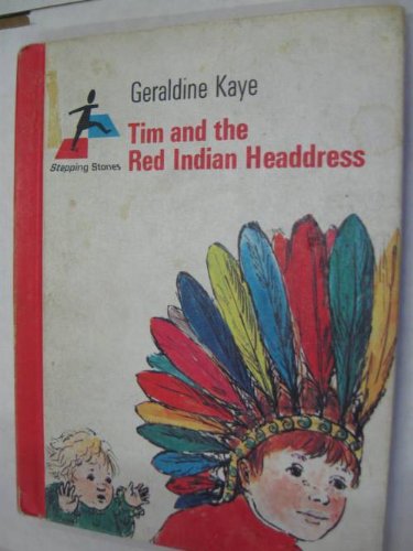 Stock image for Tim and the Red Indian Headdress for sale by Top Notch Books