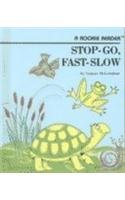 Beispielbild fr Stop-Go, Fast-Slow zum Verkauf von Better World Books