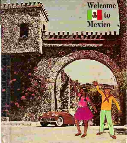 9780516037127: Welcome to Mexico (Welcome to the world books)
