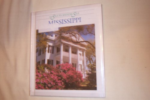9780516038247: Mississippi from Sea to Shining Sea