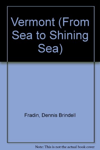 Beispielbild fr Vermont from Sea to Shining Sea zum Verkauf von SecondSale