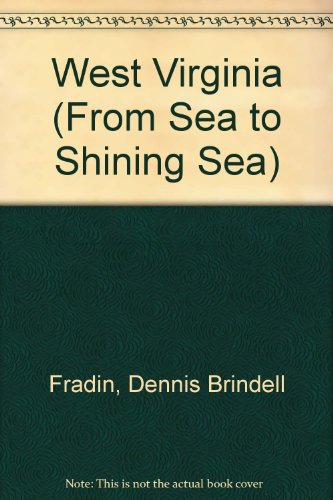 9780516038483: West Virginia from Sea to Shining Sea