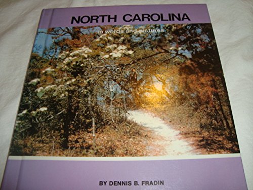 Stock image for North Carolina in Words and Pictures (Young People's Stories of Our States Series) for sale by DENNIS GALLEMORE