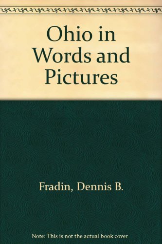 Ohio in Words and Pictures (9780516039350) by Fradin, Dennis B.