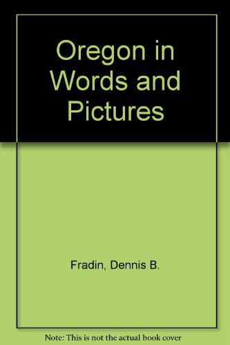 Stock image for Oregon : In Words and Pictures for sale by Better World Books