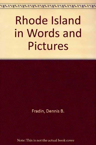 Rhode Island in Words and Pictures (9780516039398) by Fradin, Dennis B.