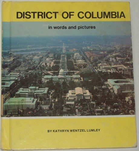 Stock image for District of Columbia in Words and Pictures for sale by Wonder Book