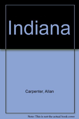 Beispielbild fr Indiana (The New Enchantment of America) zum Verkauf von DENNIS GALLEMORE