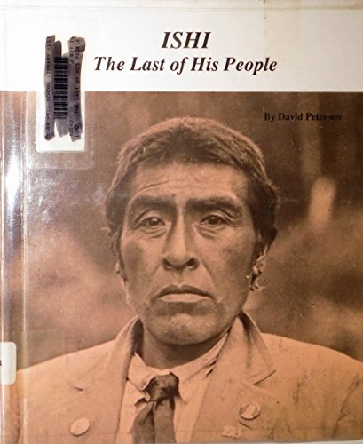 Stock image for Ishi : The Last of His People for sale by Better World Books: West