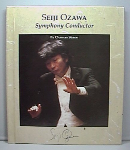 9780516041827: Seiji Ozawa: Symphony Conductor (Picture Story Biography)
