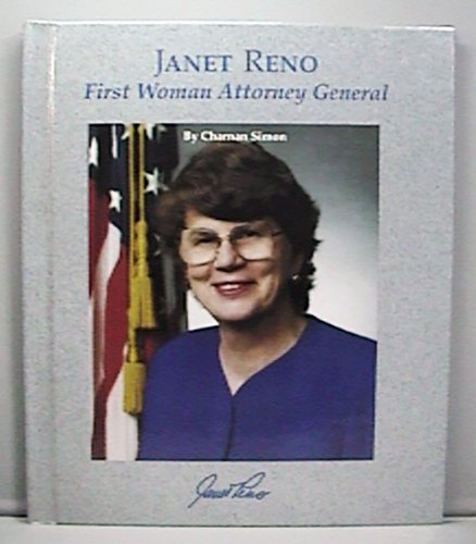 Janet Reno: First Woman Attorney General (Picture Story Biography) (9780516041919) by Simon, Charnan