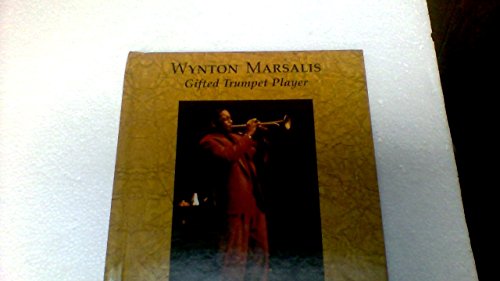 Stock image for Wynton Marsalis: Gifted Trumpet Player (Picture Story Biography) for sale by Irish Booksellers