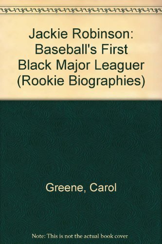 Beispielbild fr Jackie Robinson : Baseball's First Black Major Leaguer zum Verkauf von Better World Books