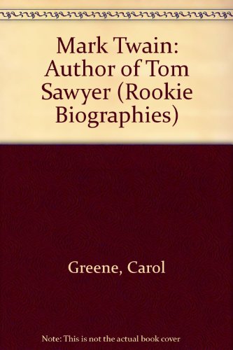9780516042282: Mark Twain: Author of Tom Sawyer (Rookie Biographies)