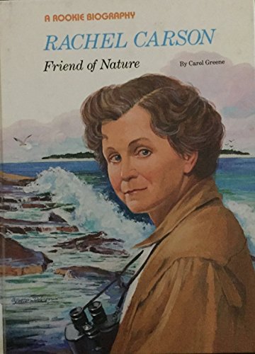 9780516042299: Rachel Carson: Friend of Nature (Rookie Biographies)