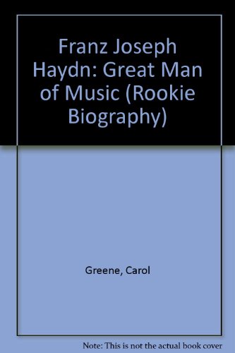 9780516042602: Franz Joseph Haydn: Great Man of Music (Rookie Biography)