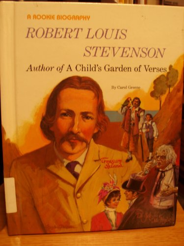 9780516042657: Robert Louis Stevenson: Author of a Child's Garden of Verses (Rookie Biography)