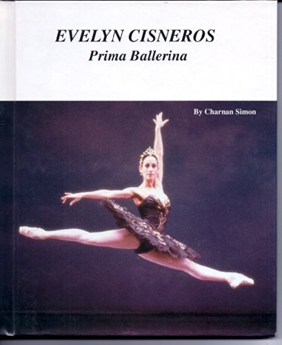 Beispielbild fr Evelyn Cisneros : Prima Ballerina zum Verkauf von Better World Books
