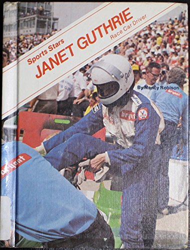 Stock image for Janet Guthrie, race car driver (Sports stars) for sale by Wonder Book