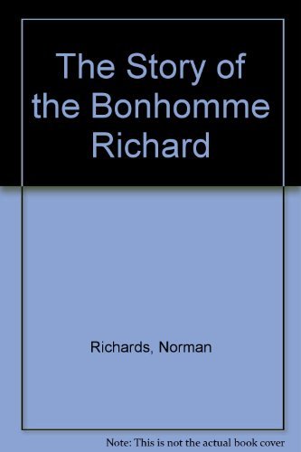Beispielbild fr The Story of the Bonhomme Richard zum Verkauf von Better World Books