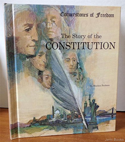 Stock image for The Story of the Constitution (Cornerstones of Freedom) for sale by HPB Inc.