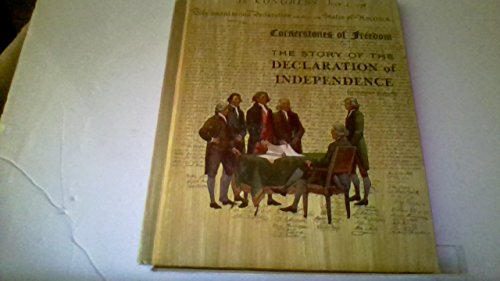 Stock image for The Story of the Declaration of Independence (Cornerstones of Freedom Series) for sale by Once Upon A Time Books