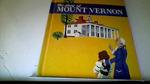 9780516046242: The Story of Mount Vernon