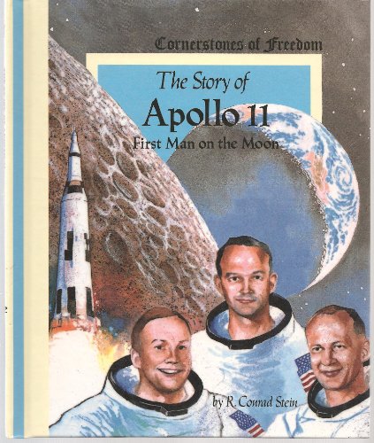 Stock image for Story of Apollo 11 (Cornerstones of Freedom) for sale by Wonder Book