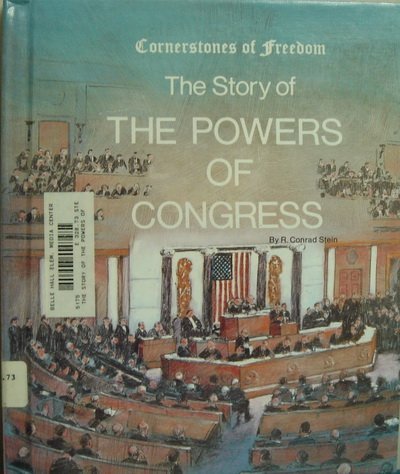 Stock image for Story of the Powers of Congress (Cornerstones of Freedom) for sale by Gulf Coast Books