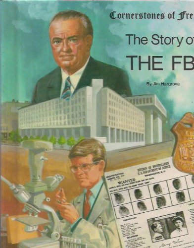 Imagen de archivo de The Story of the FBI (Cornerstones of Freedom) a la venta por HPB-Movies